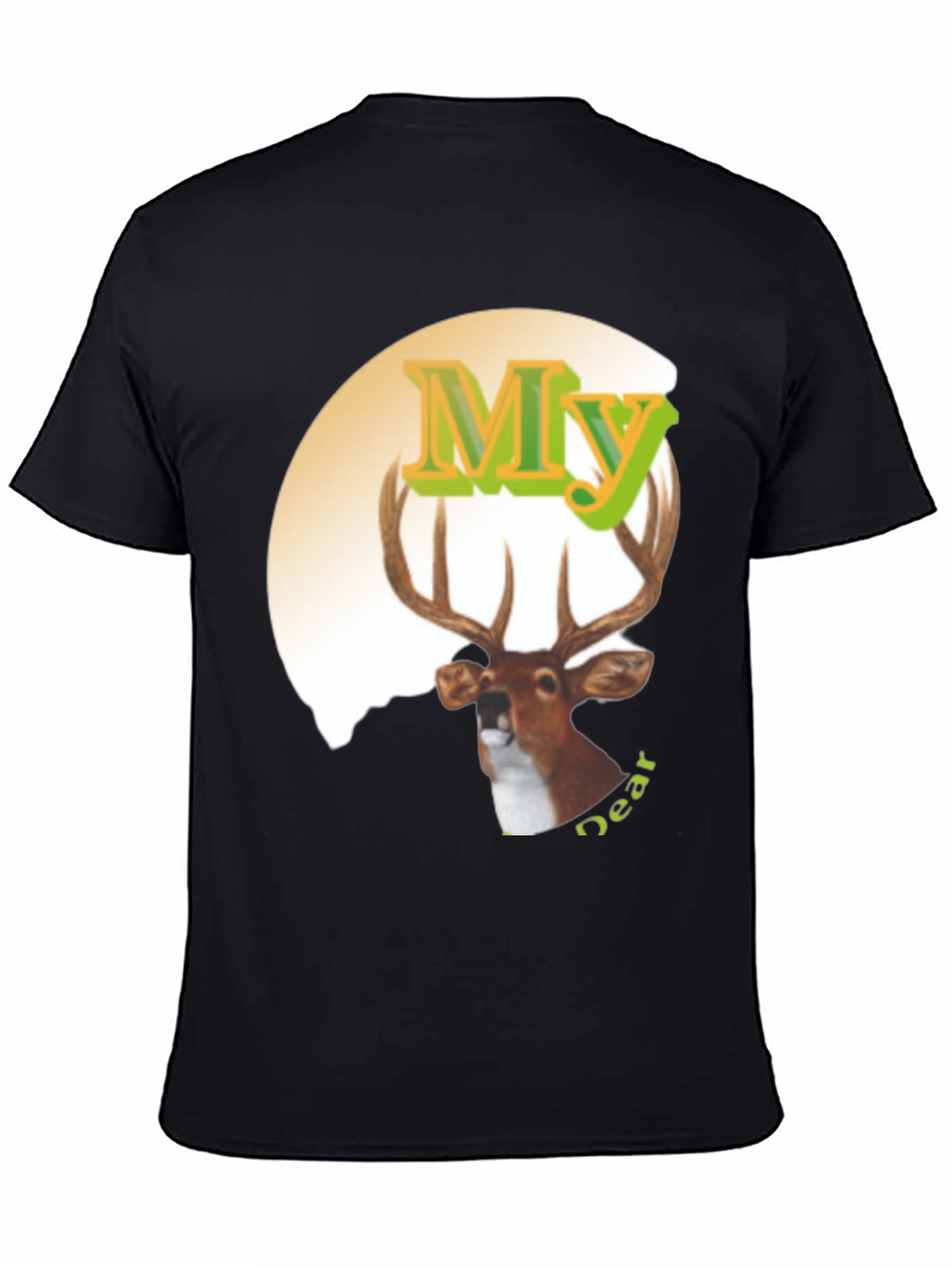 My Dear Deer Graphic T-Shirt - Novelty Animal Tee