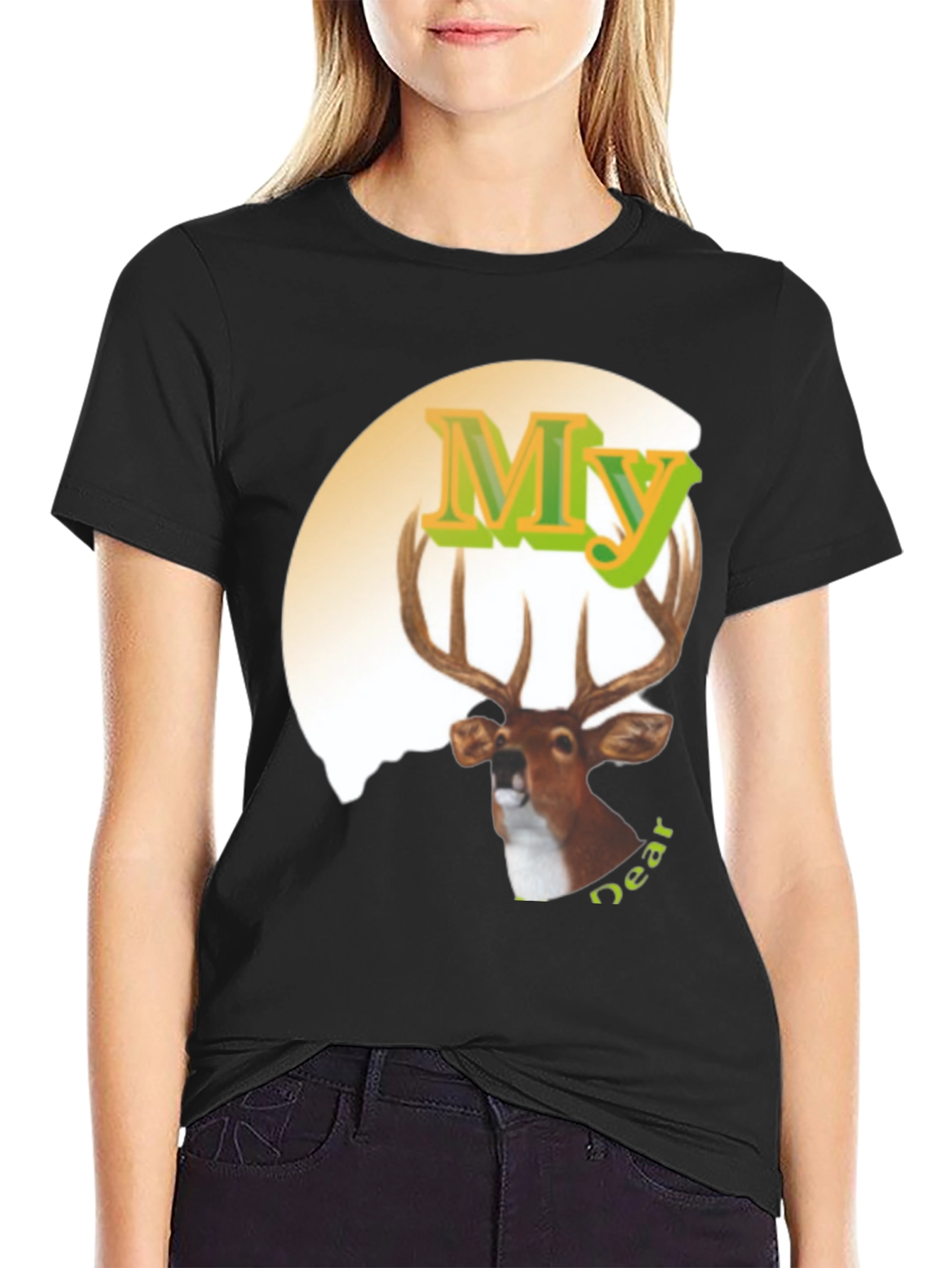 My Dear Deer Graphic T-Shirt - Novelty Animal Tee