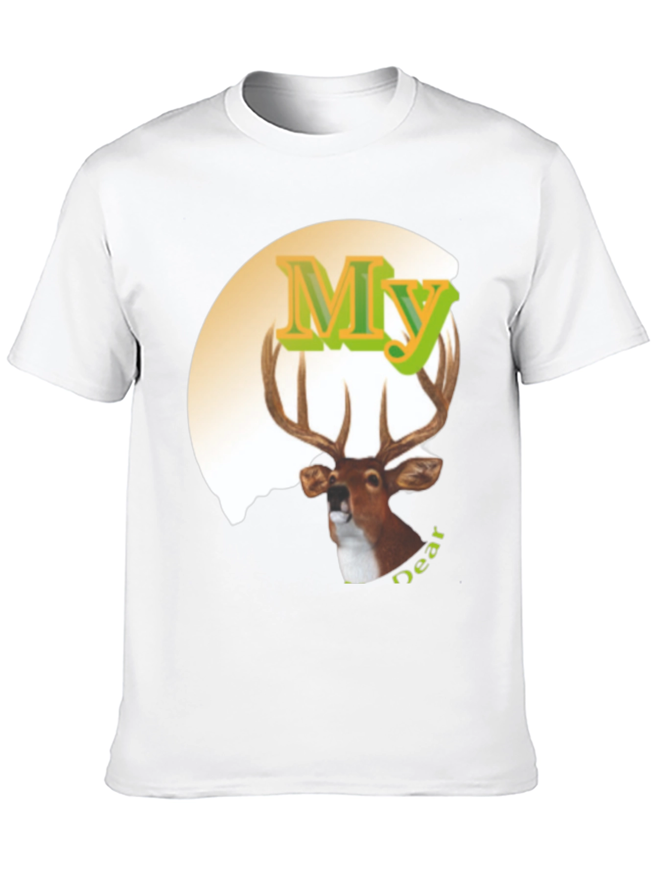 My Dear Deer Graphic T-Shirt - Novelty Animal Tee