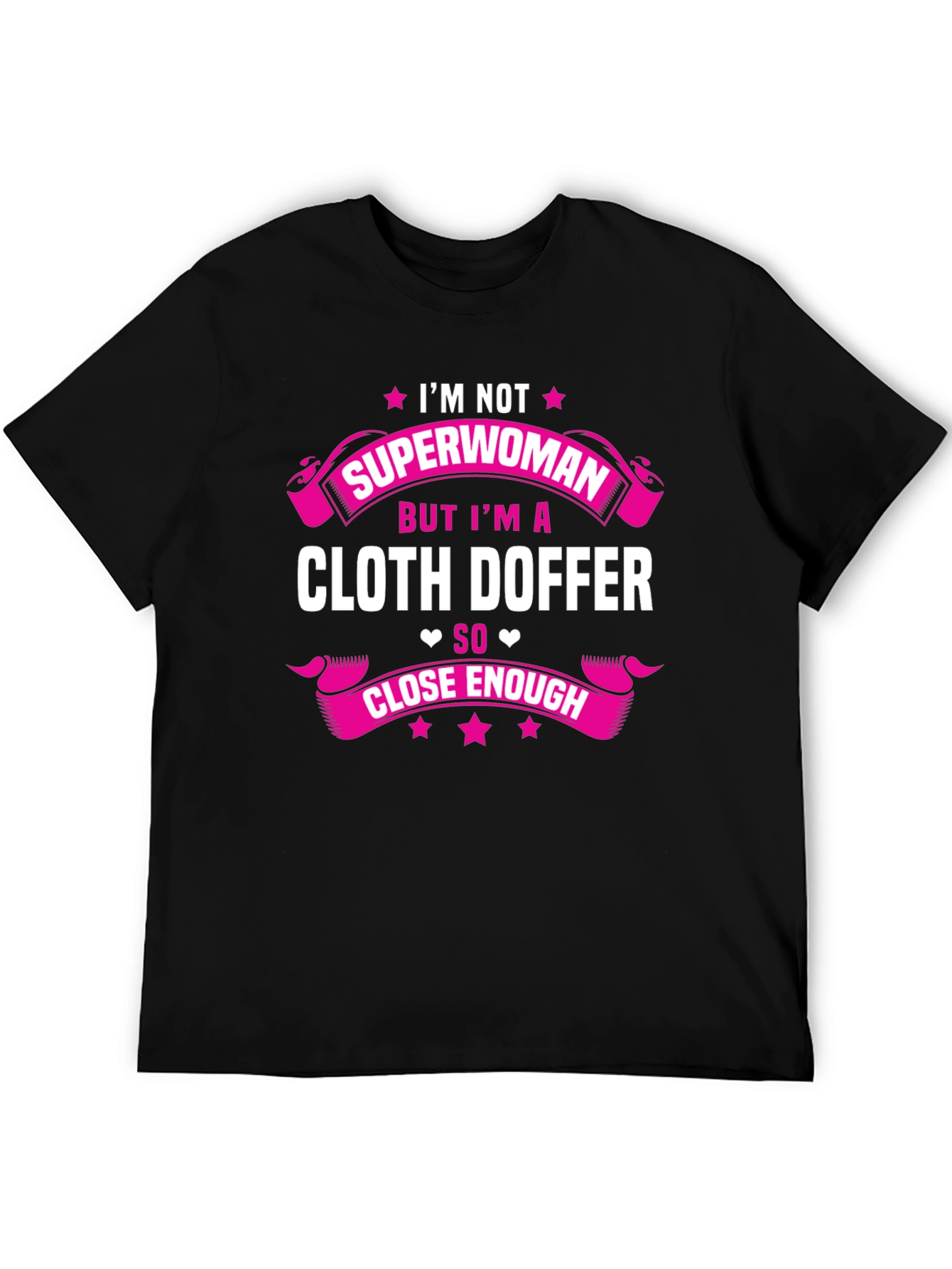 Cloth Doffer T-Shirt - Superwoman Alternative