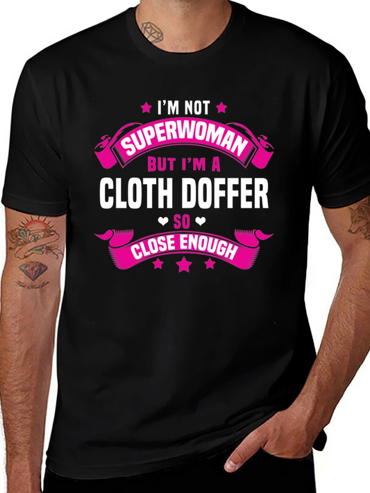 Cloth Doffer T-Shirt - Superwoman Alternative