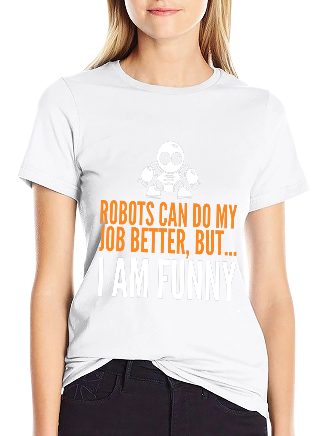 Funny Robot Humor T-Shirt - I am Funny