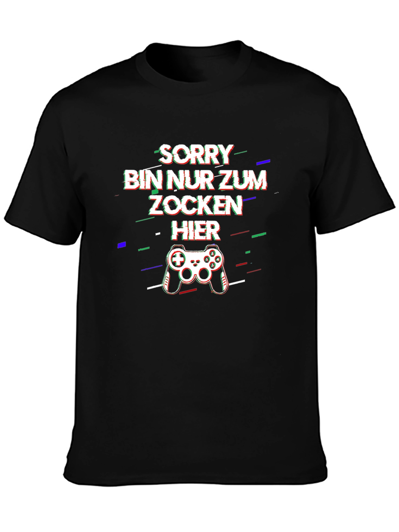 Sorry Bin Nur Zum Zocken Hier T-Shirt