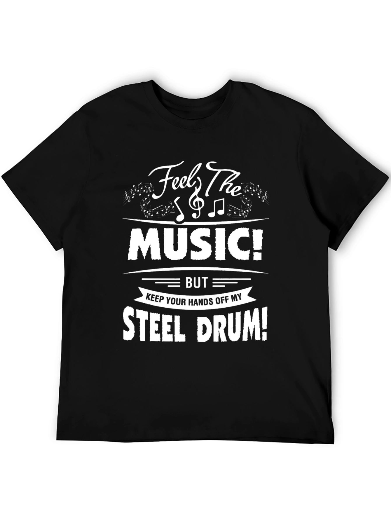 Feel The Music! Steel Drum T-Shirt