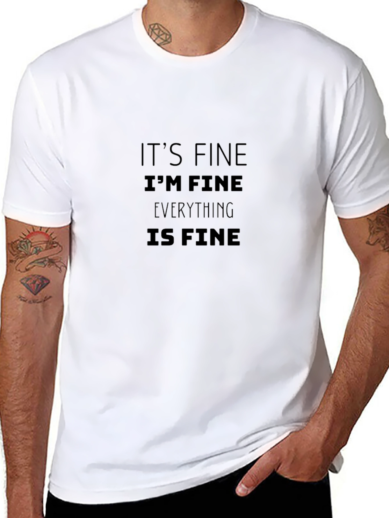 Its Fine Im Fine Everything Is Fine Black T-Shirt