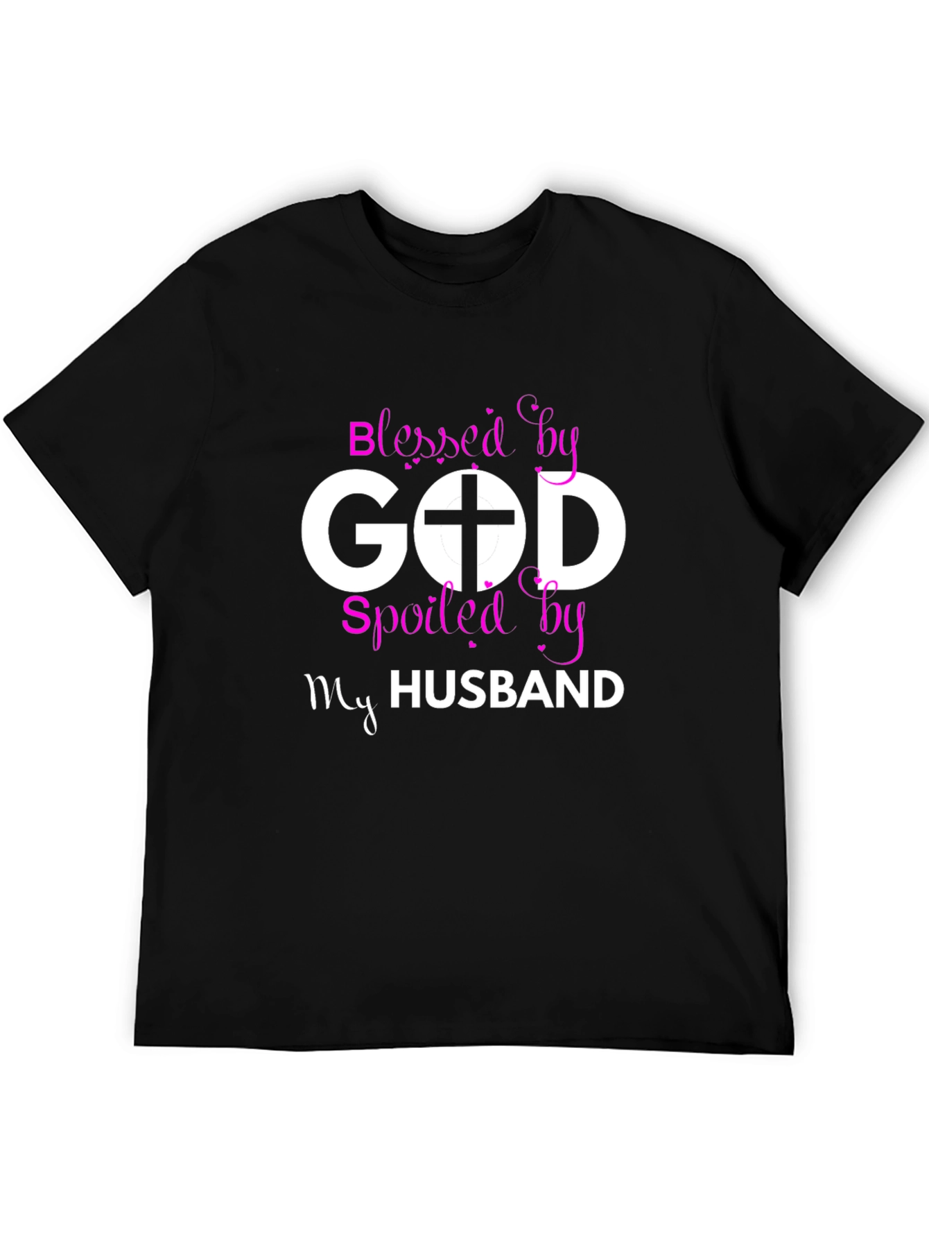 Blessed by God Spoiled by My Husband T-Shirt