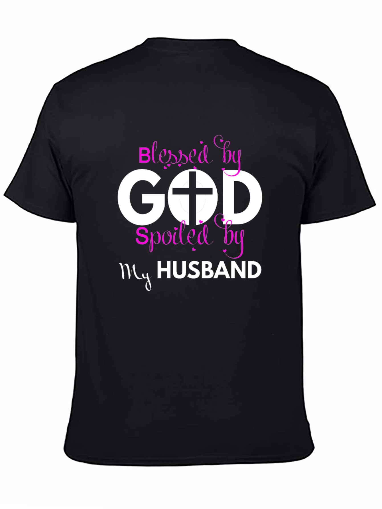 Blessed by God Spoiled by My Husband T-Shirt