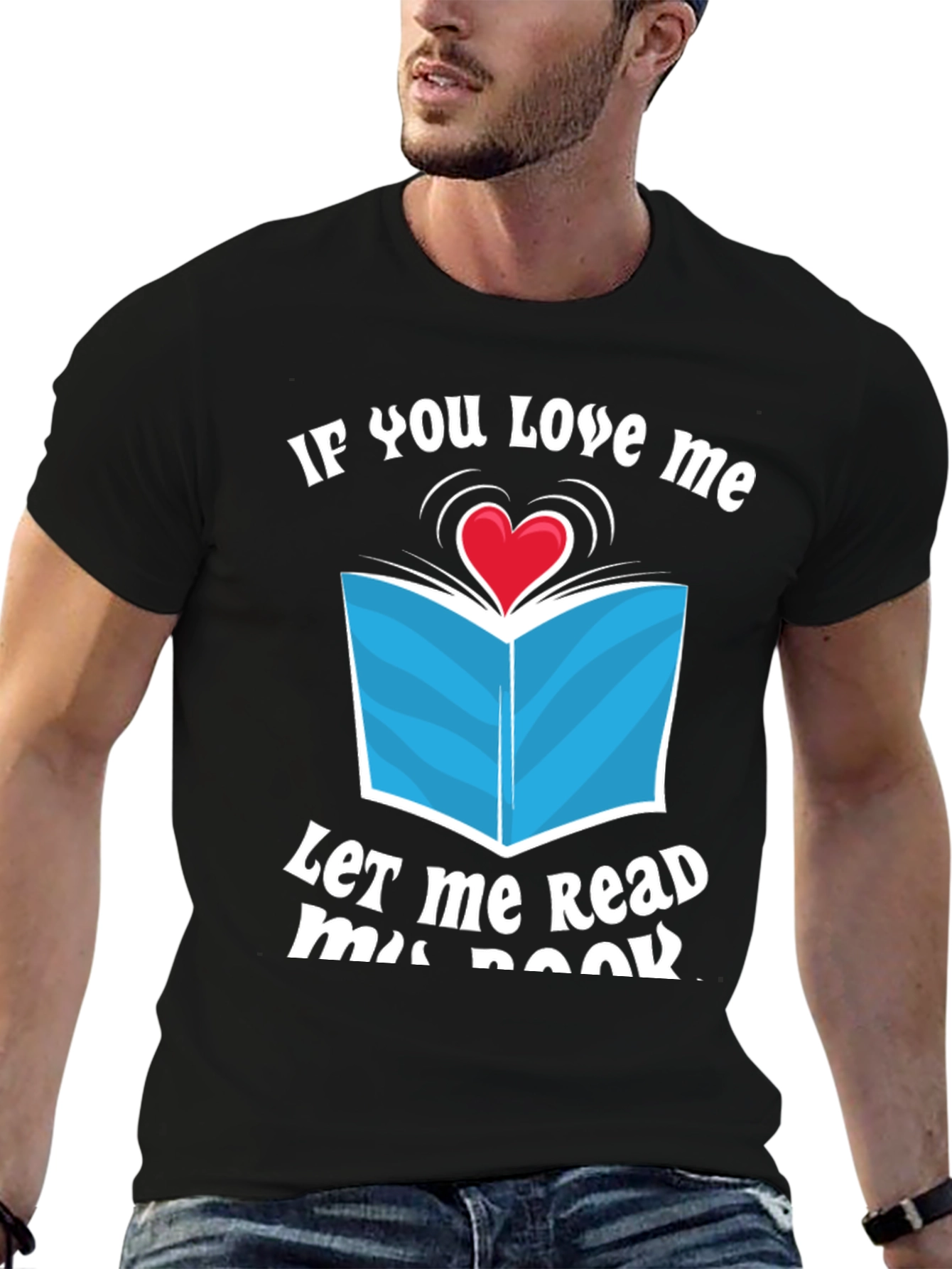 If You Love Me Let Me Read T-Shirt