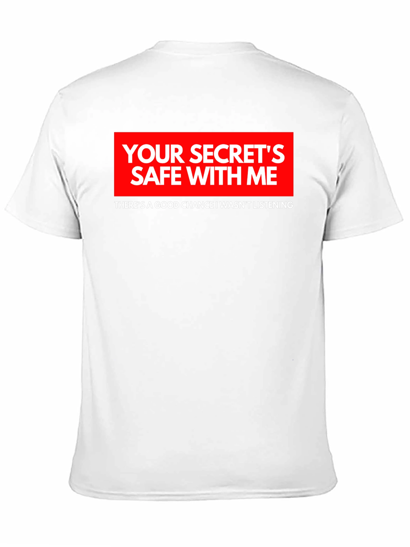 Secrets Safe Funny Black T-Shirt