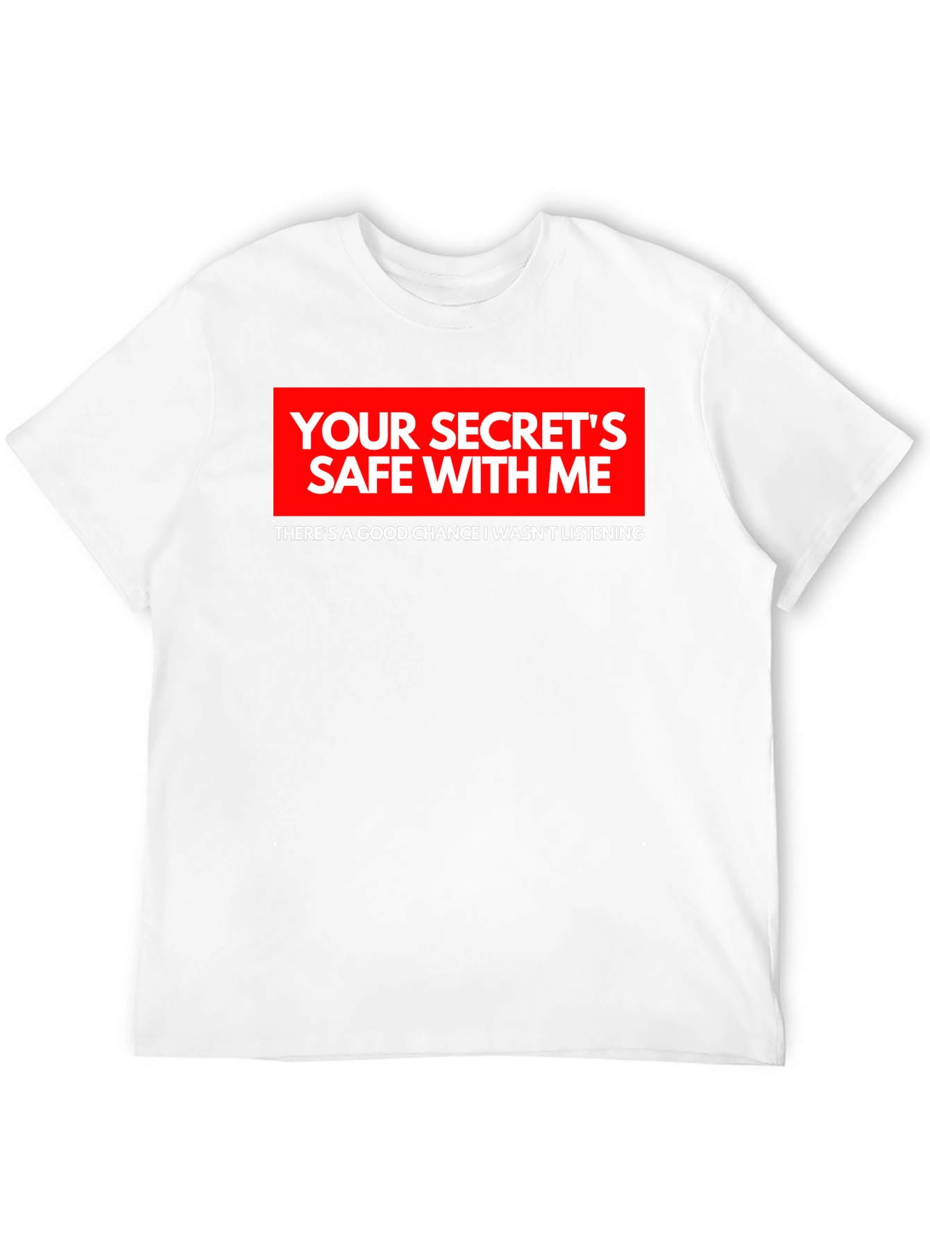 Secrets Safe Funny Black T-Shirt