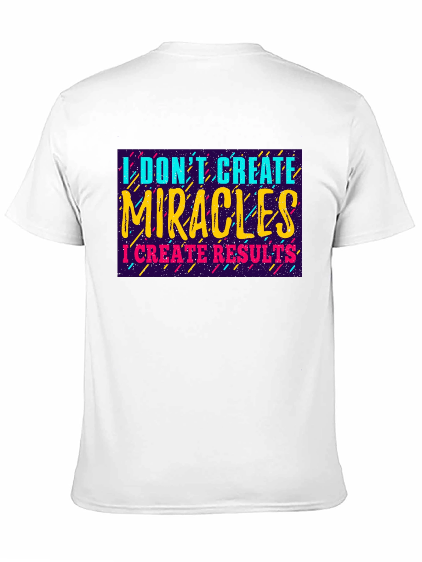 I Dont Create Miracles T-Shirt