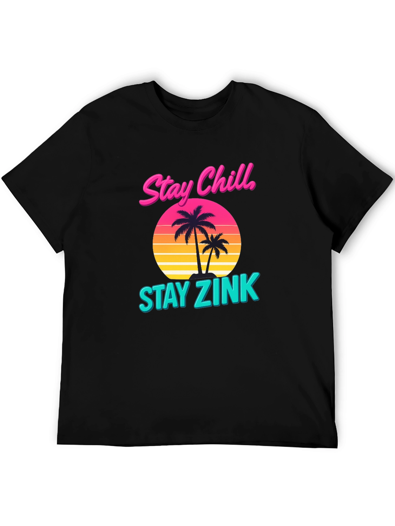 Stay Chill Stay Zink Graphic T-Shirt