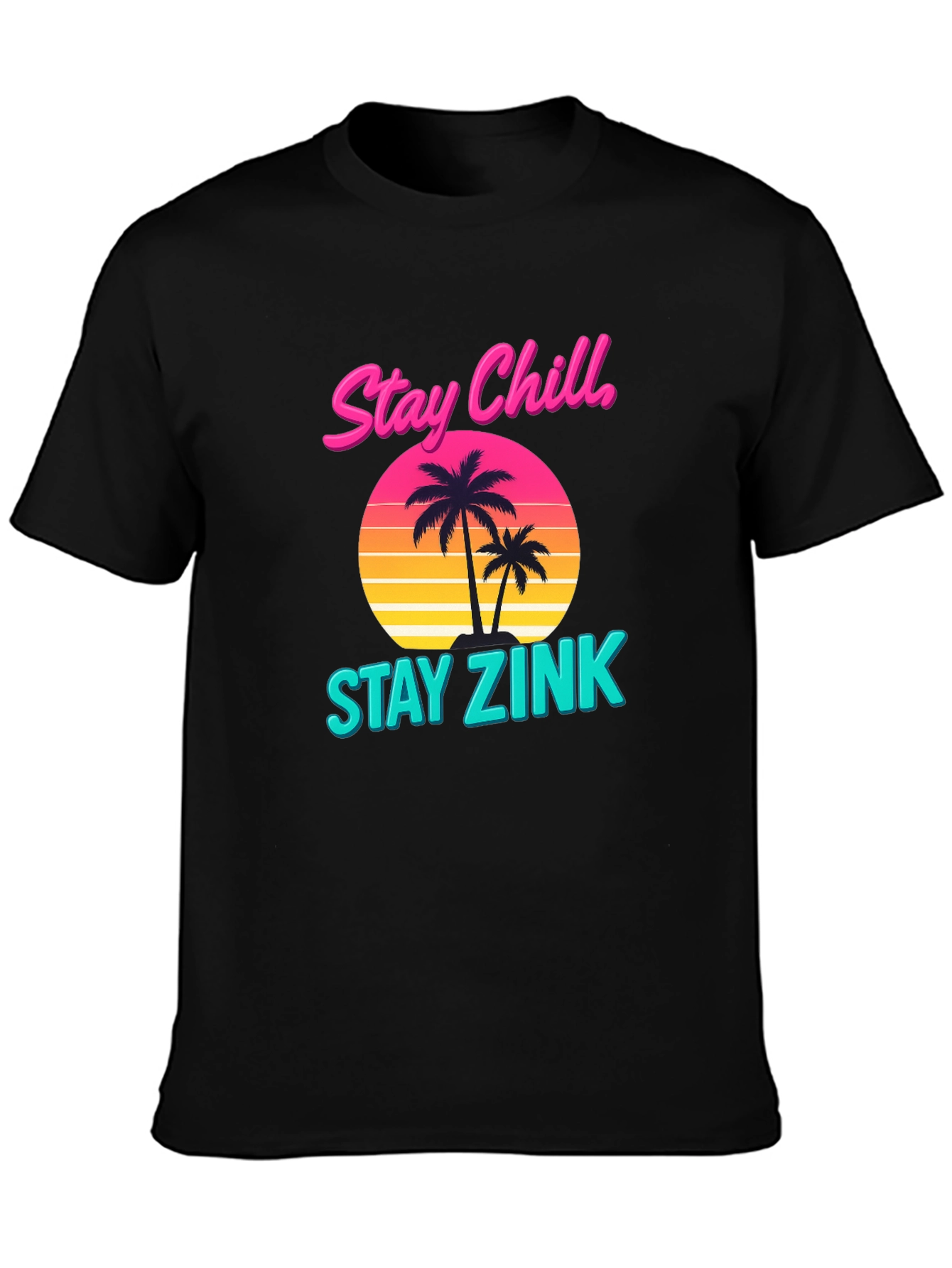 Stay Chill Stay Zink Graphic T-Shirt