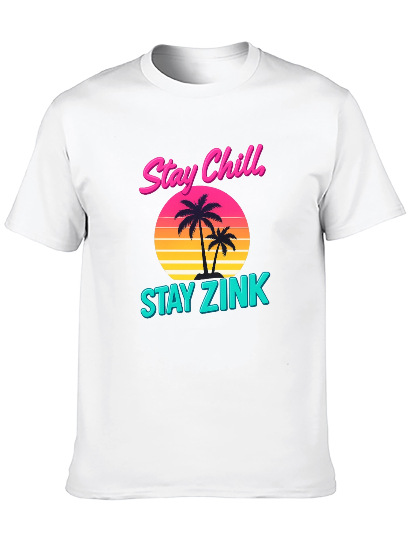 Stay Chill Stay Zink Graphic T-Shirt