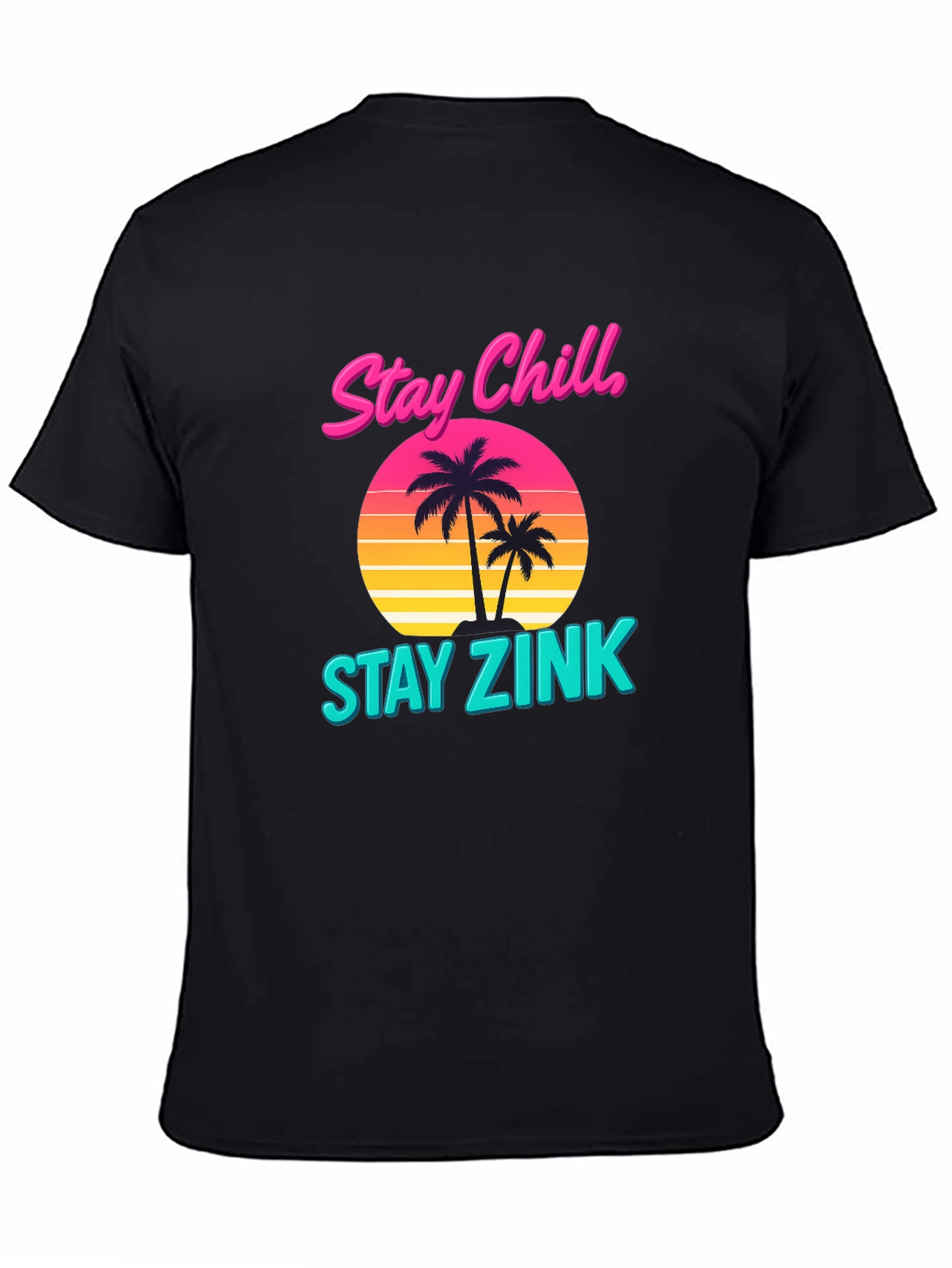 Stay Chill Stay Zink Graphic T-Shirt