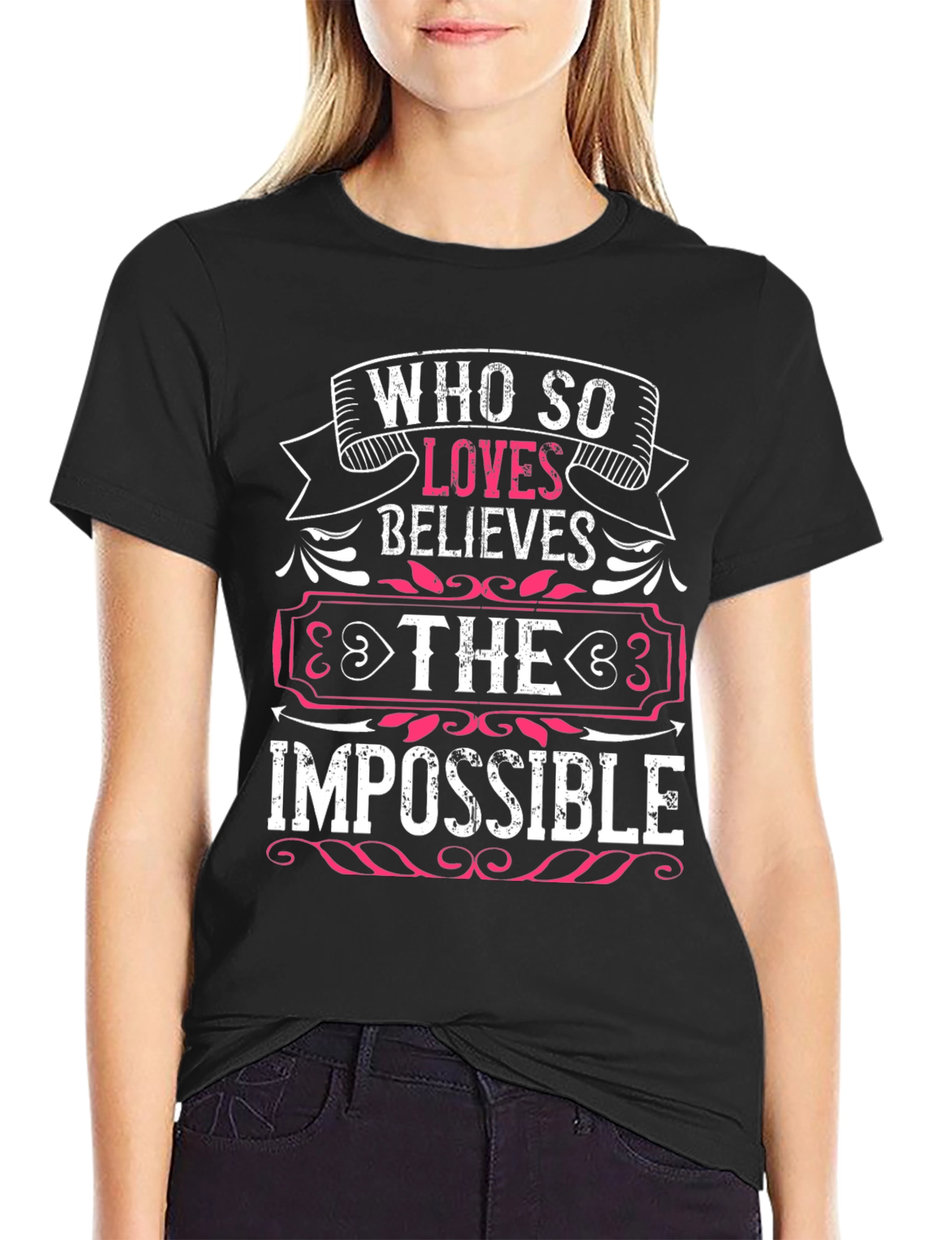 Who So Loves Believes Graphic T-Shirt