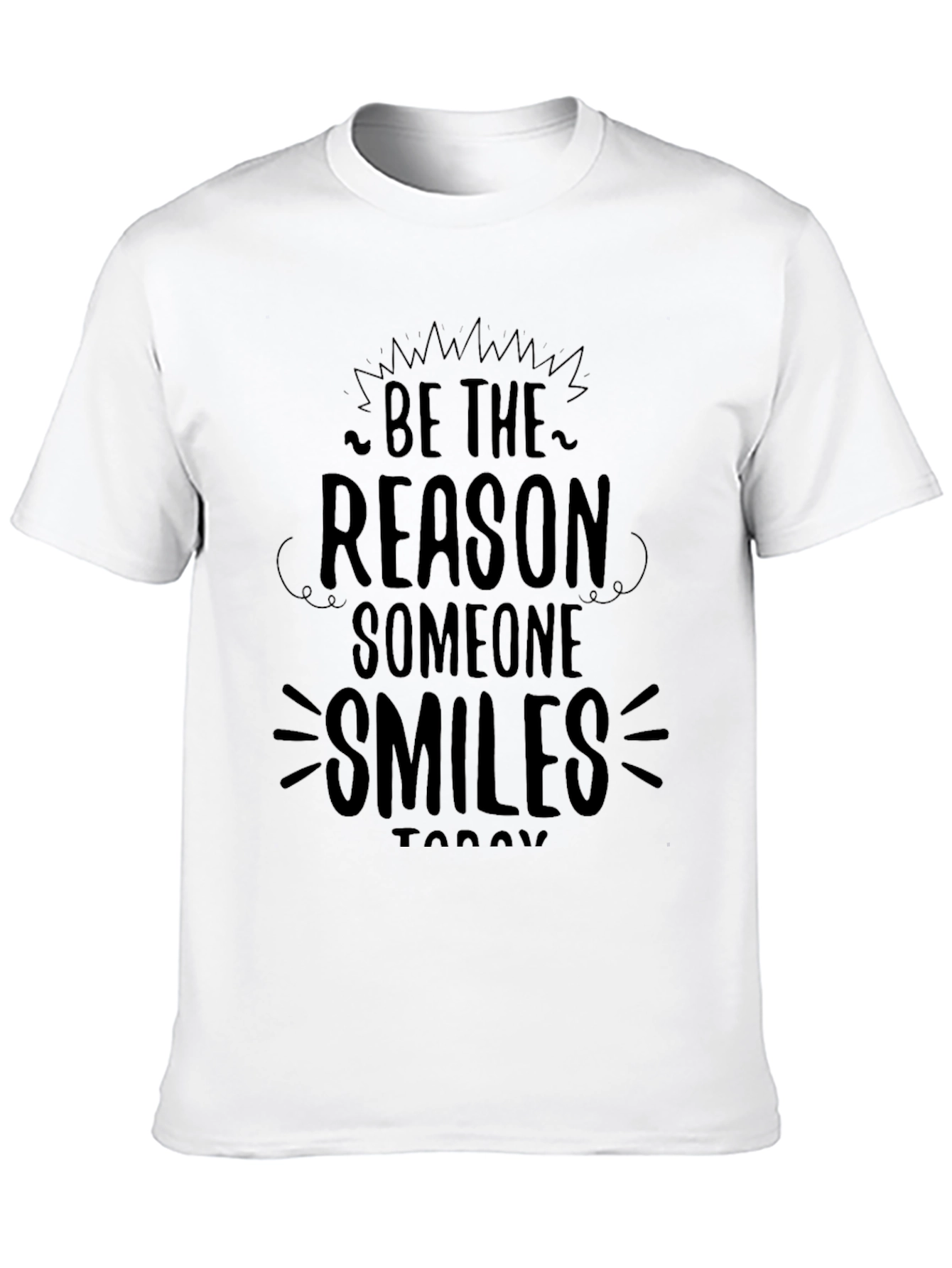 Inspirational Black T-Shirt: Be The Reason Someone Smiles