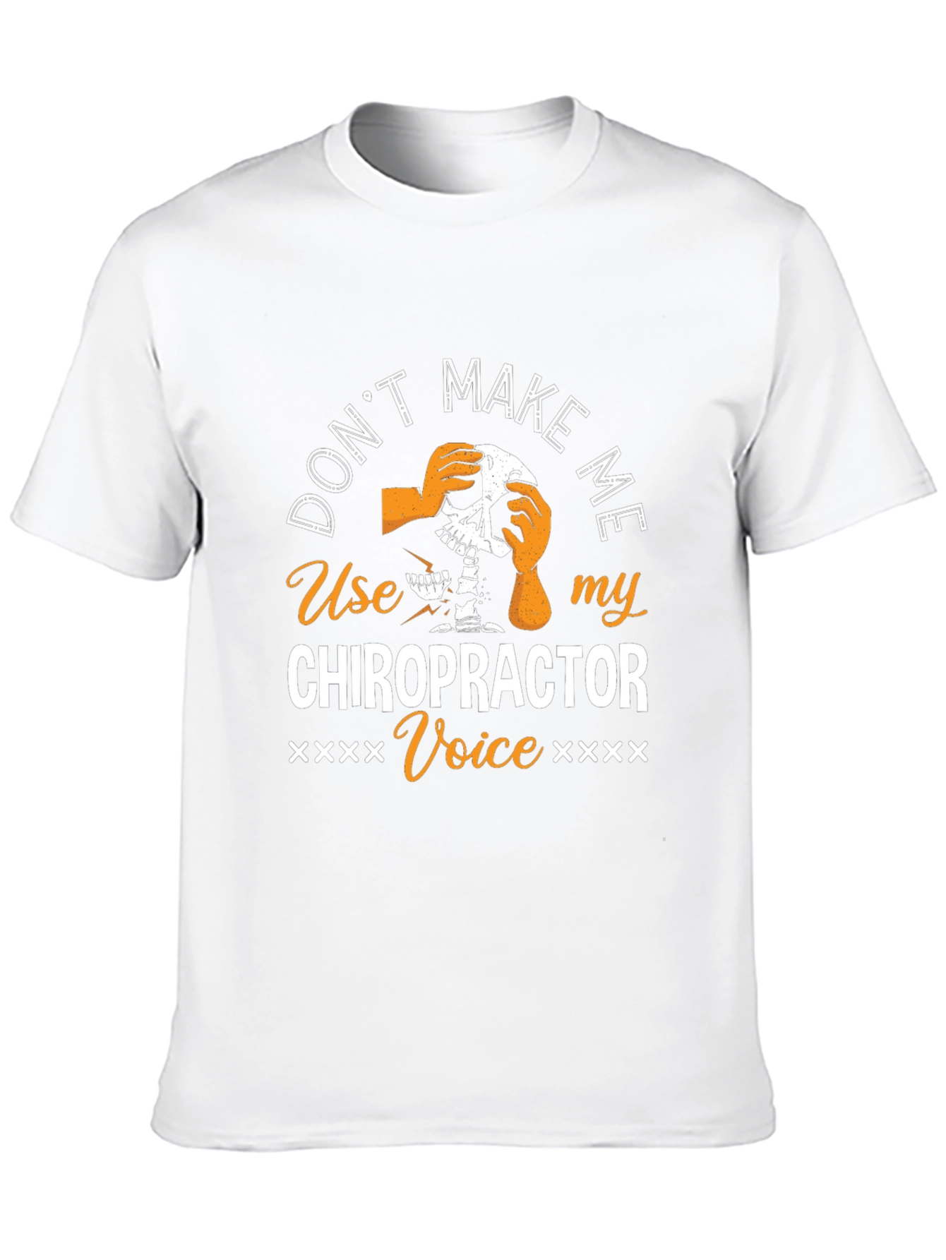 Chiropractor Voice T-Shirt - Funny Skeleton Graphic Tee