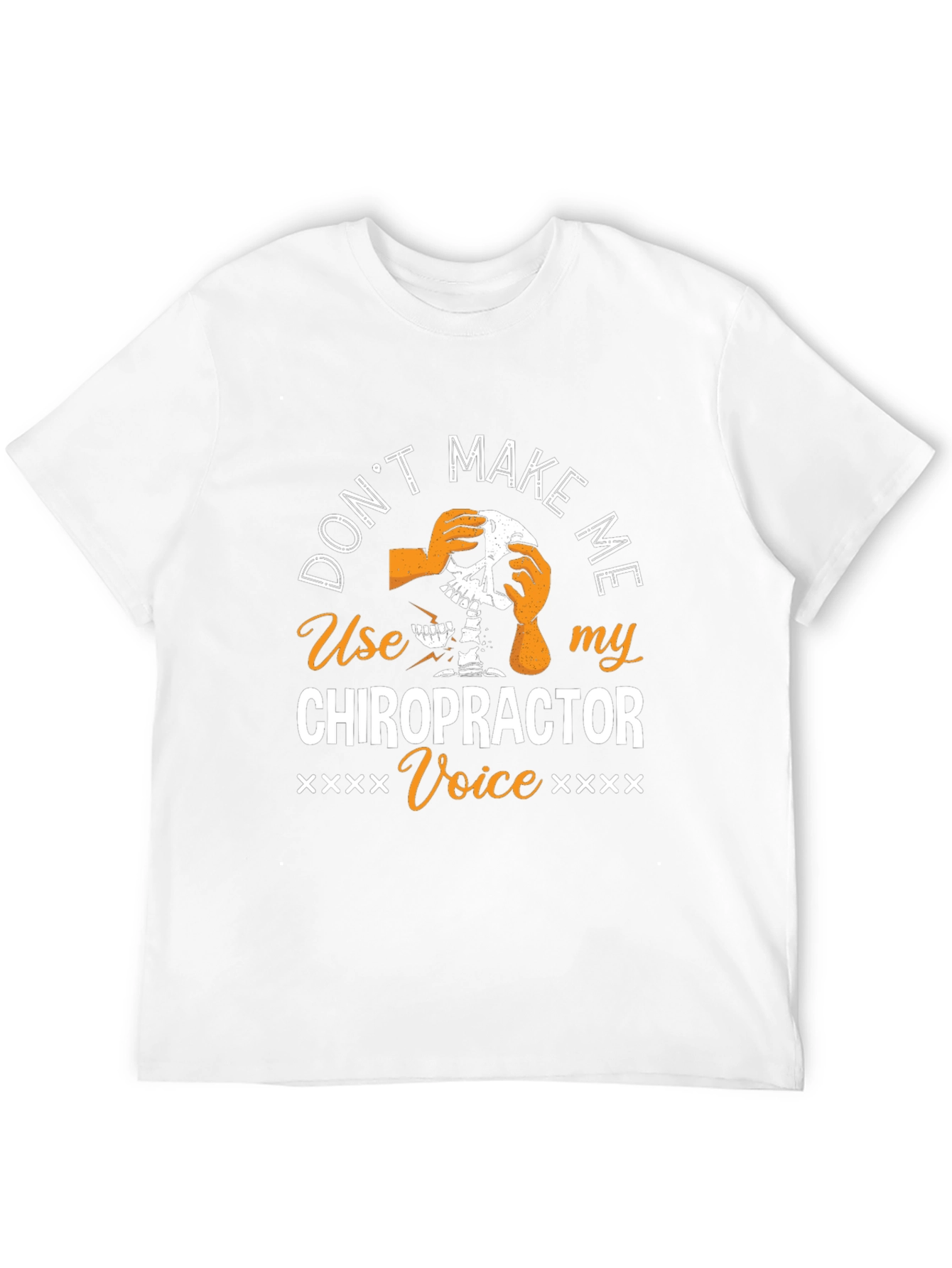 Chiropractor Voice T-Shirt - Funny Skeleton Graphic Tee