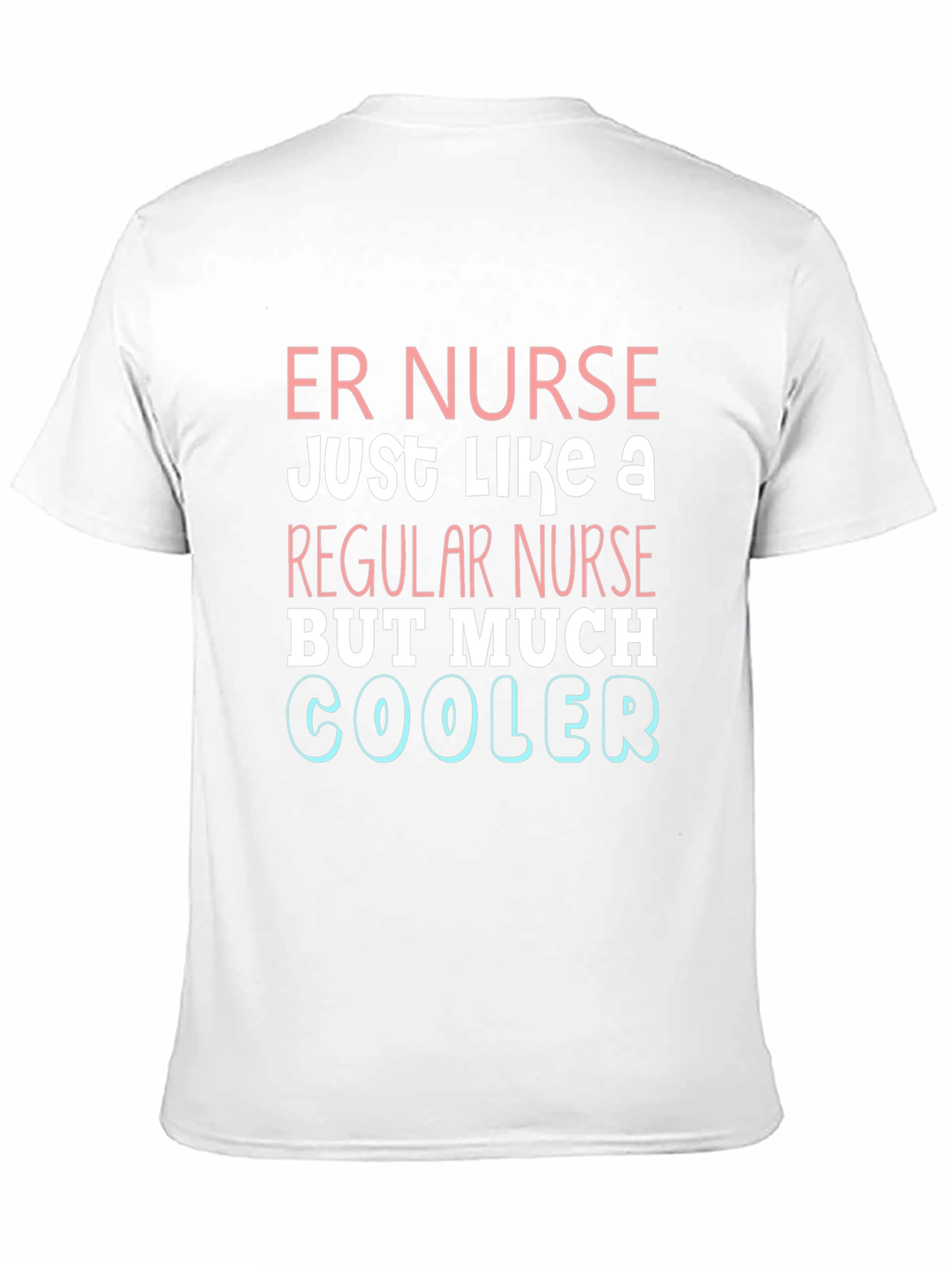 ER Nurse Cooler T-Shirt - Emergency Room Apparel