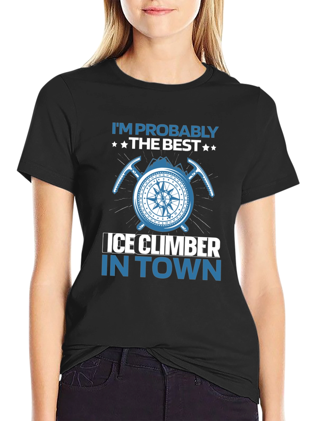 Ice Climber T-Shirt: Best in Town