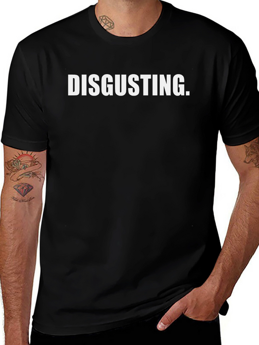 Disgusting Graphic Tee - Bold Statement Shirt
