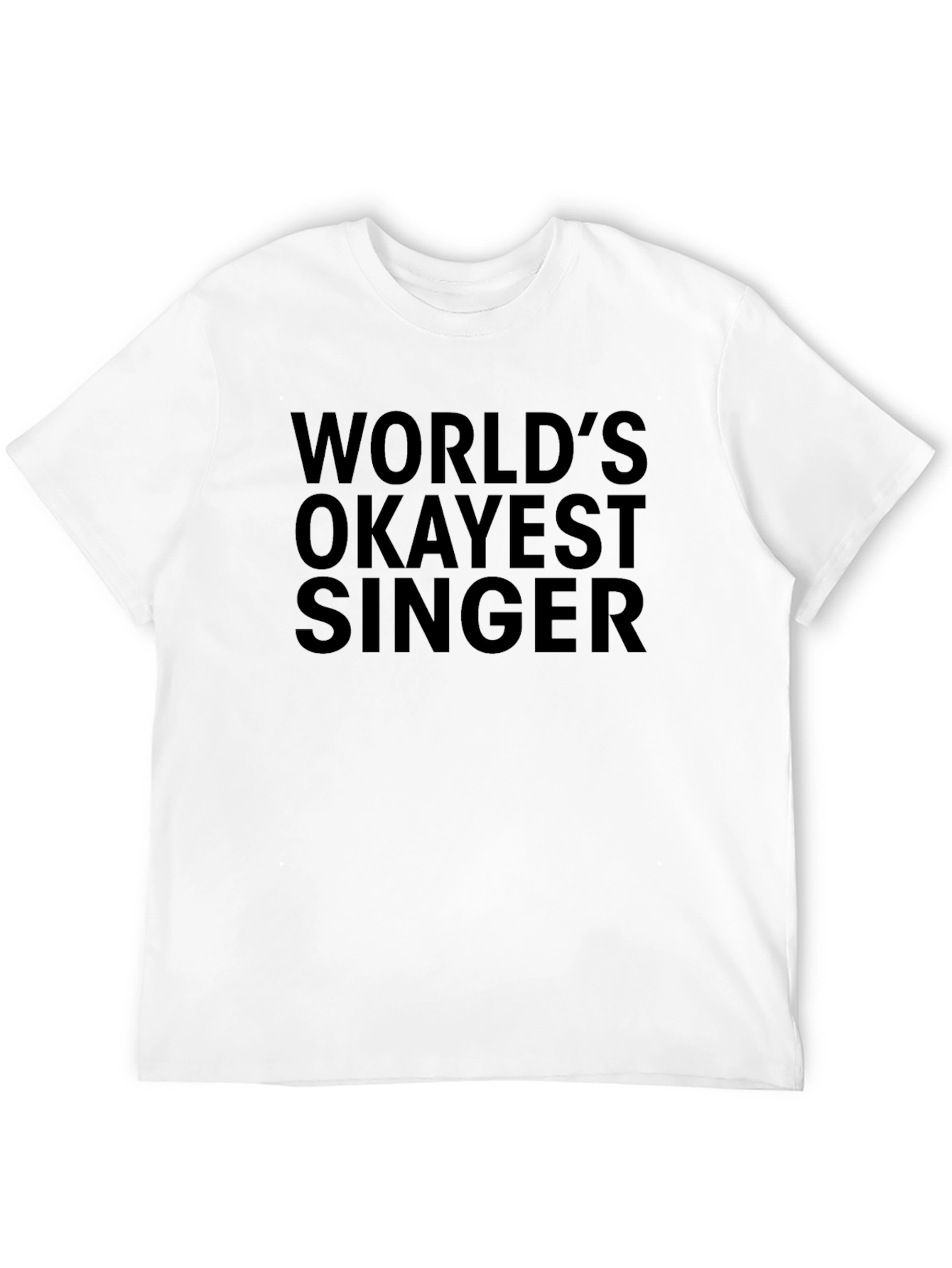 Worlds Okayest Singer T-Shirt - Funny Music Tee