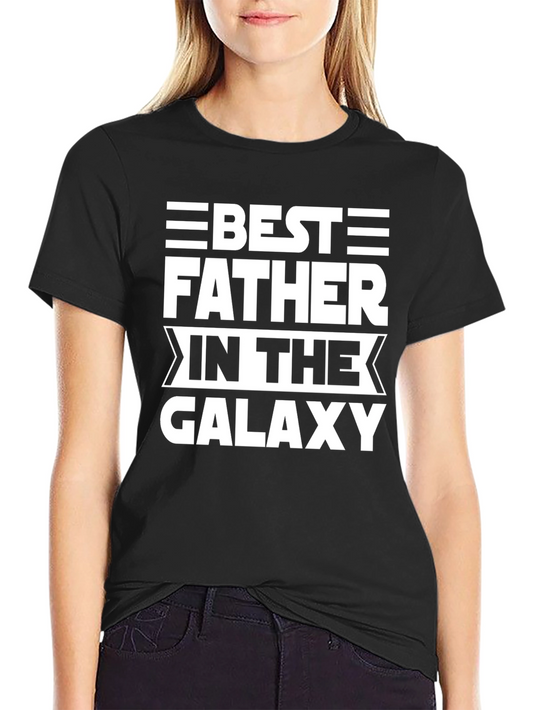 Best Father in the Galaxy T-Shirt - Cool Dad Gift