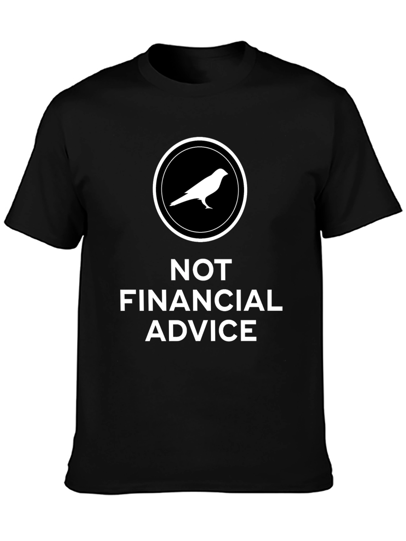 Not Financial Advice Bird T-Shirt - Black