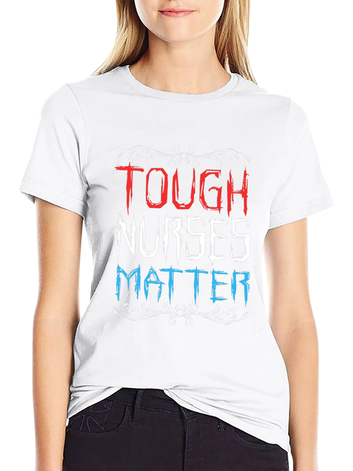 Tough Nurses Matter Graphic Tee