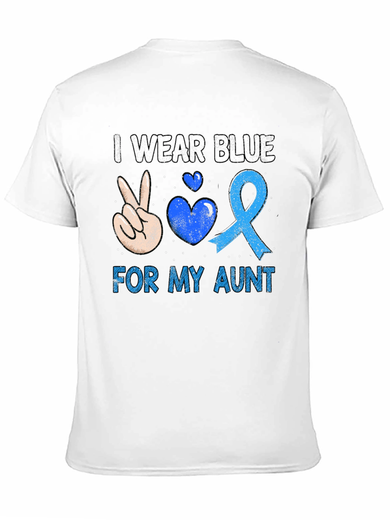 I Wear Blue For My Aunt Awareness T-Shirt