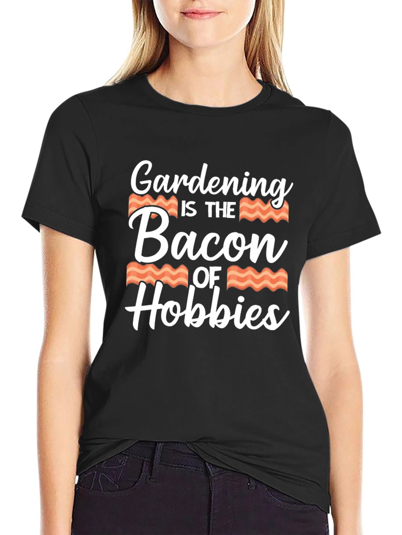 Gardening is the Bacon of Hobbies T-Shirt