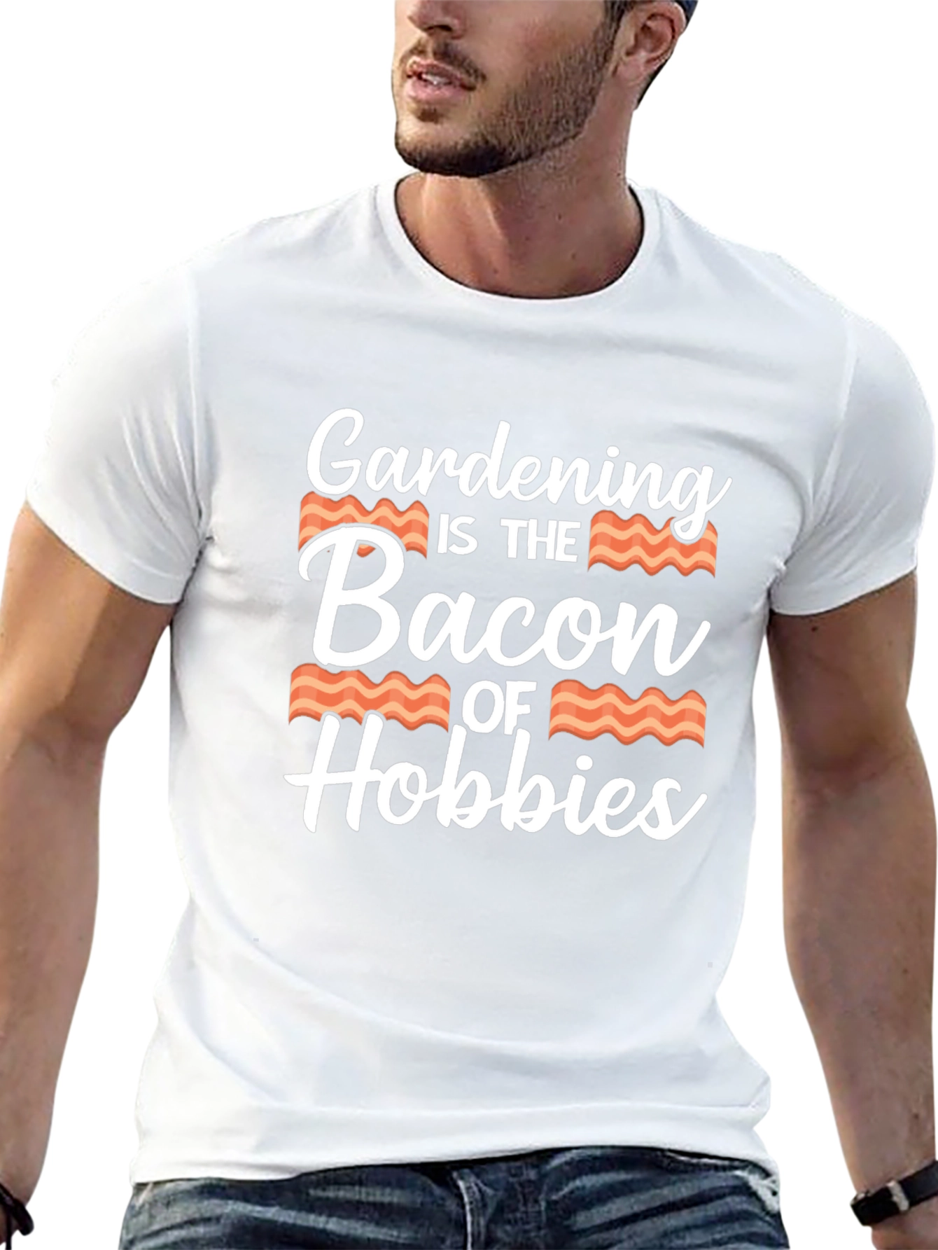 Gardening is the Bacon of Hobbies T-Shirt