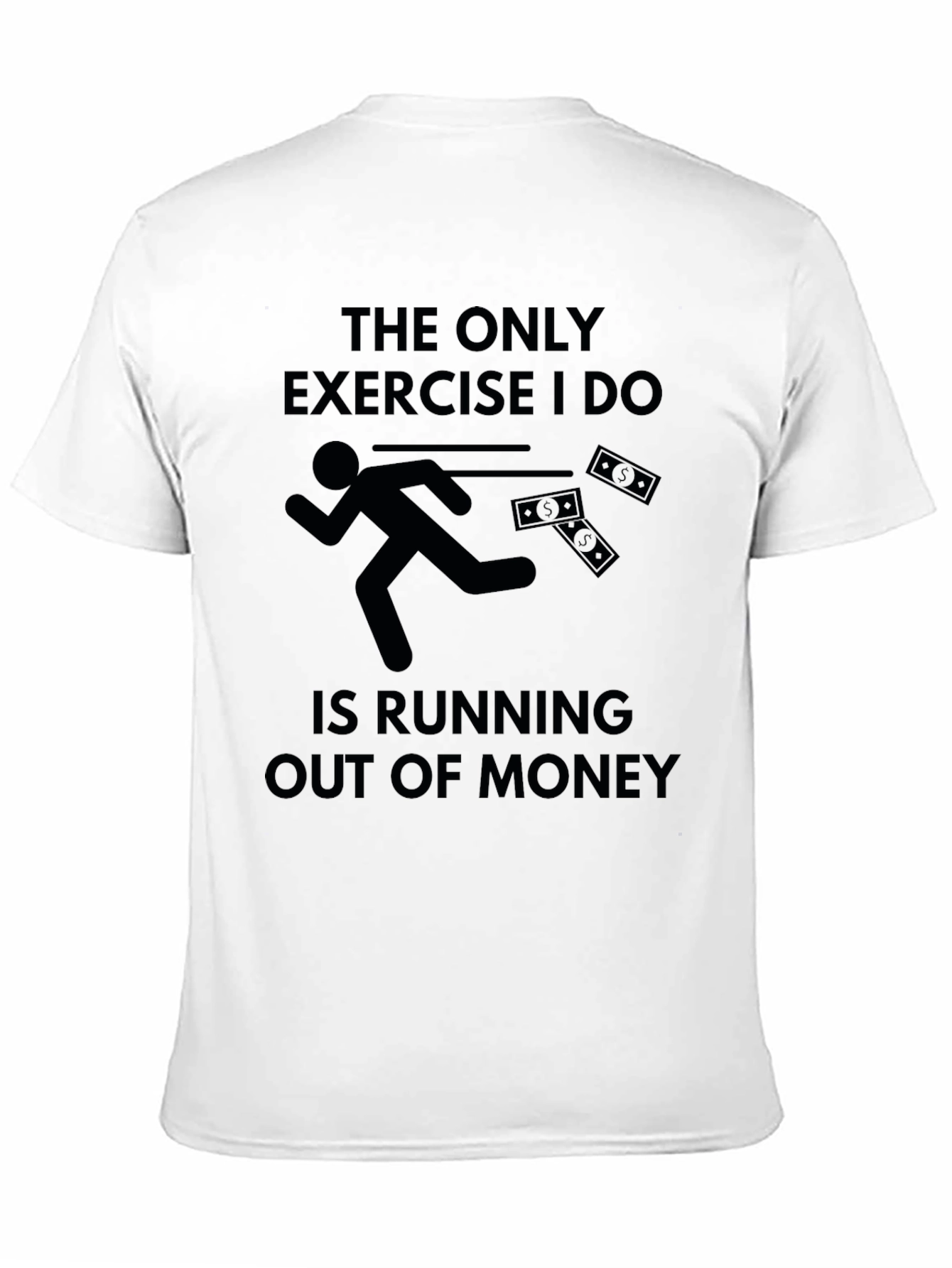Funny Running Out Of Money Graphic Tee