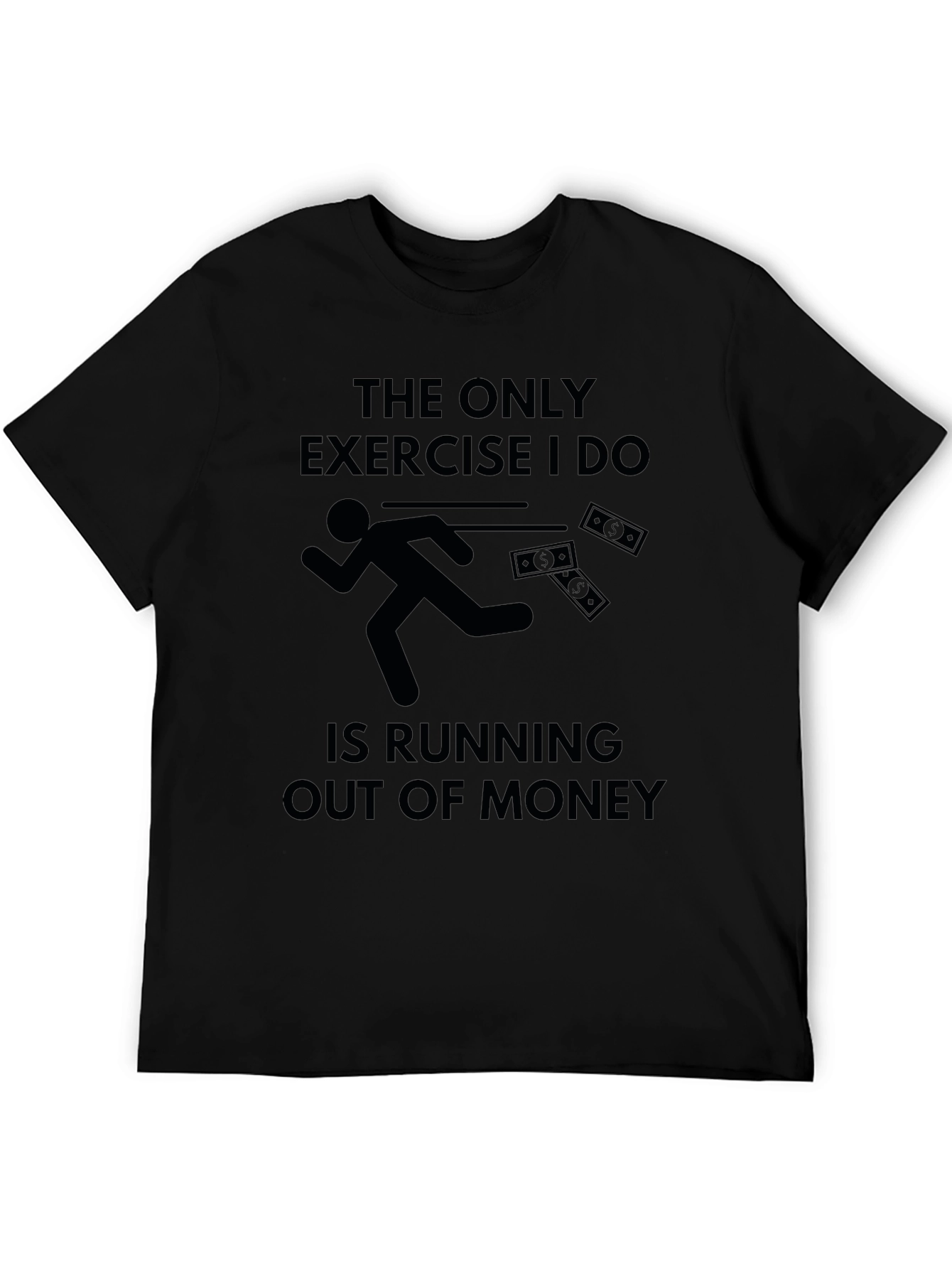 Funny Running Out Of Money Graphic Tee