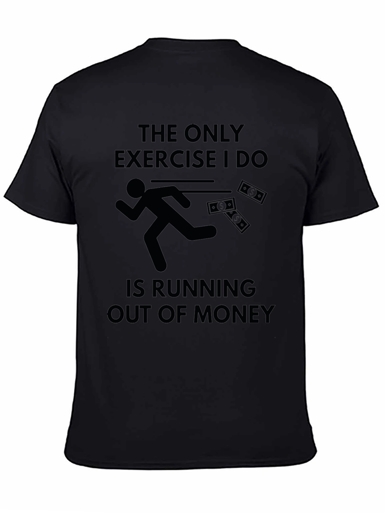 Funny Running Out Of Money Graphic Tee