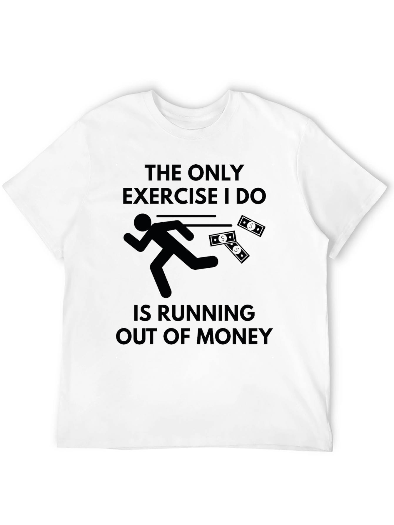 Funny Running Out Of Money Graphic Tee
