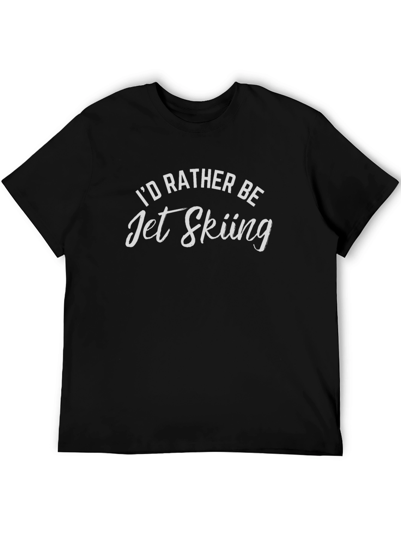 Jet Skiing T-Shirt: Id Rather Be Jet Skiing Tee