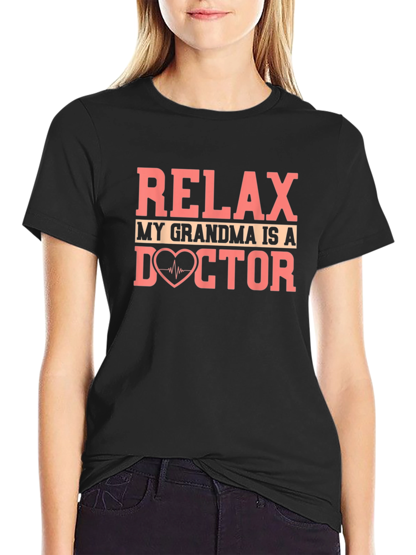 Relax My Grandma is a Doctor T-Shirt