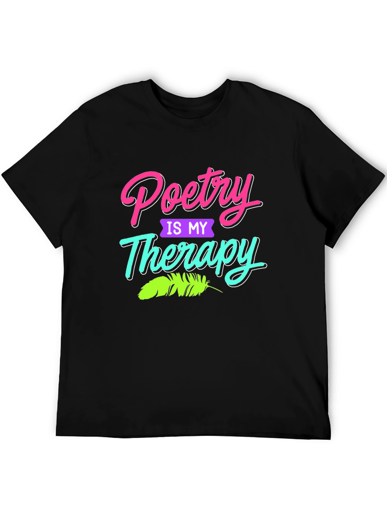 Poetry is My Therapy Graphic T-Shirt