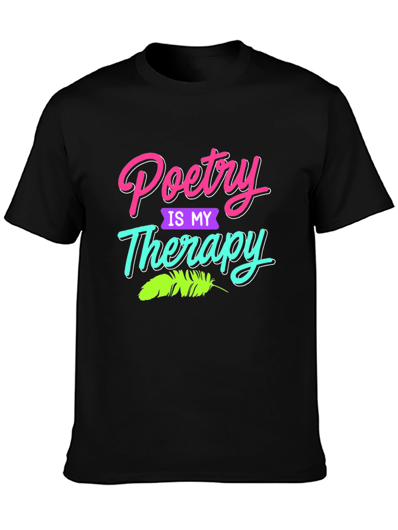 Poetry is My Therapy Graphic T-Shirt
