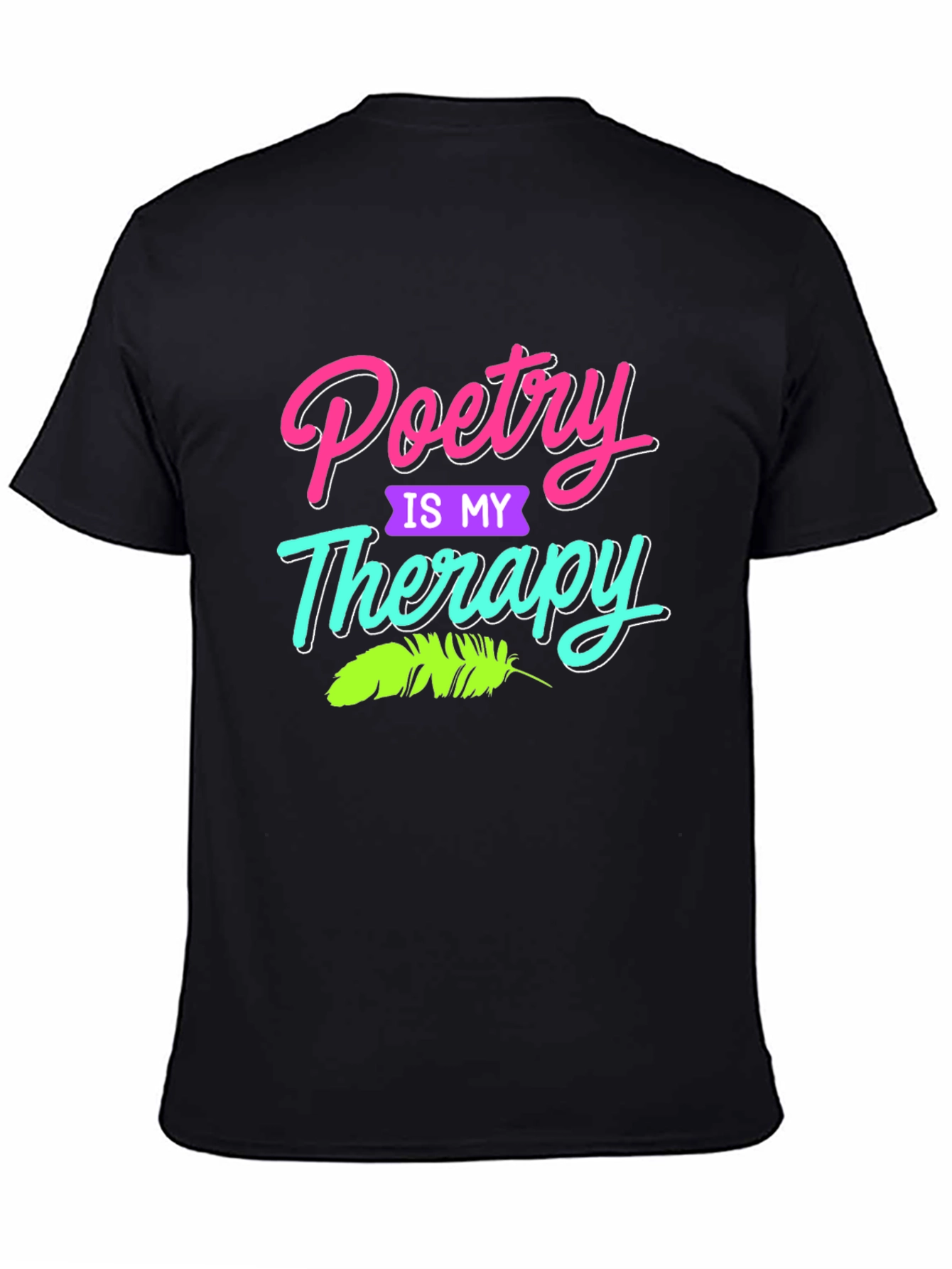 Poetry is My Therapy Graphic T-Shirt
