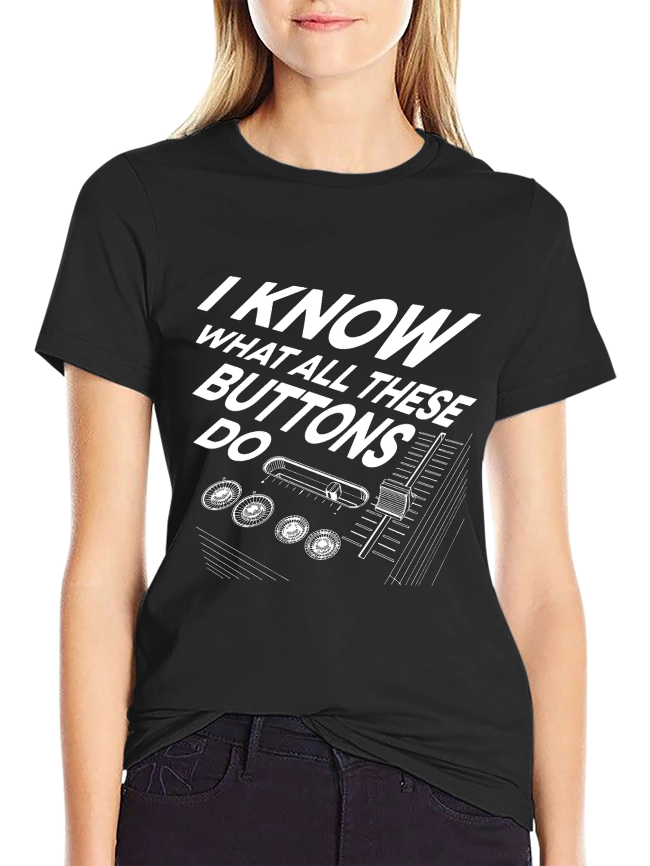 I Know What All These Buttons Do Graphic Tee