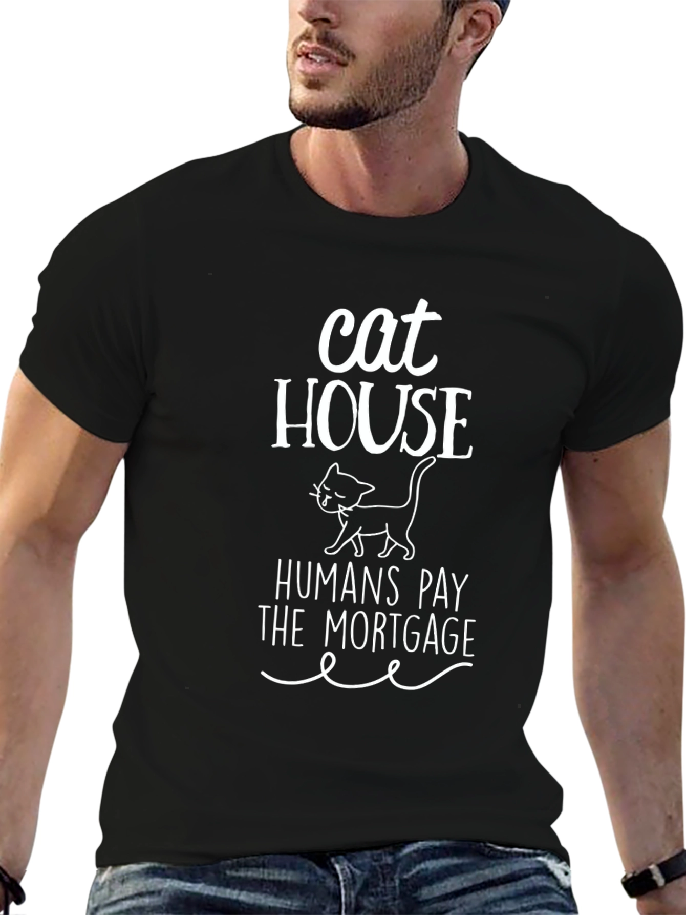 Cat House Humans Pay the Mortgage Graphic Tee