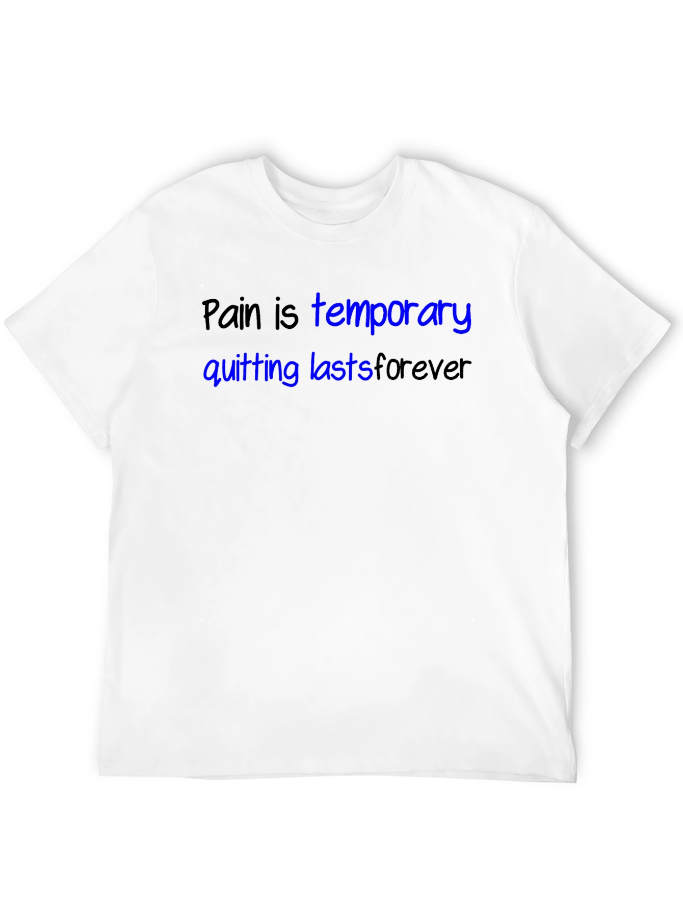Motivational Pain is Temporary Black T-Shirt
