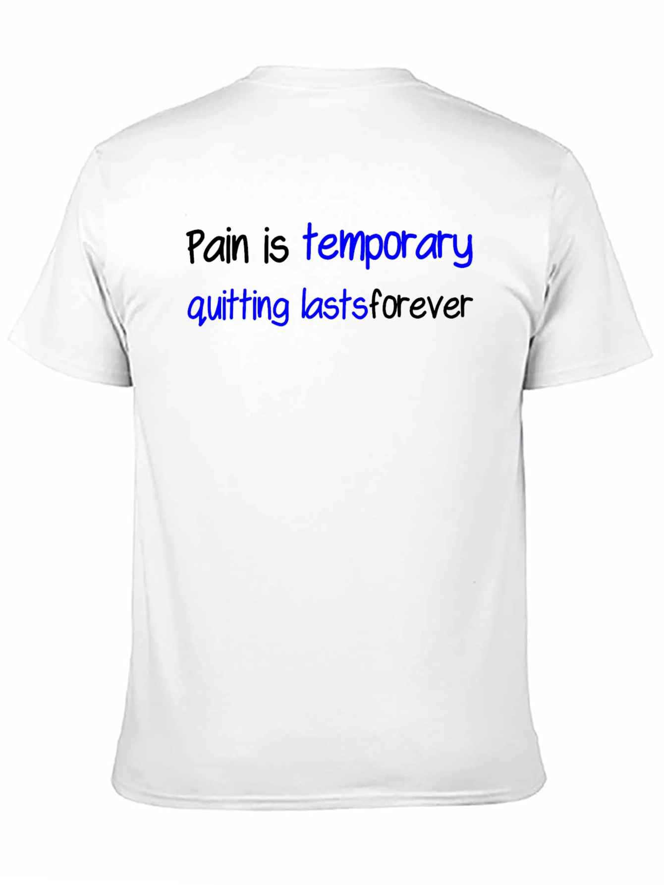 Motivational Pain is Temporary Black T-Shirt