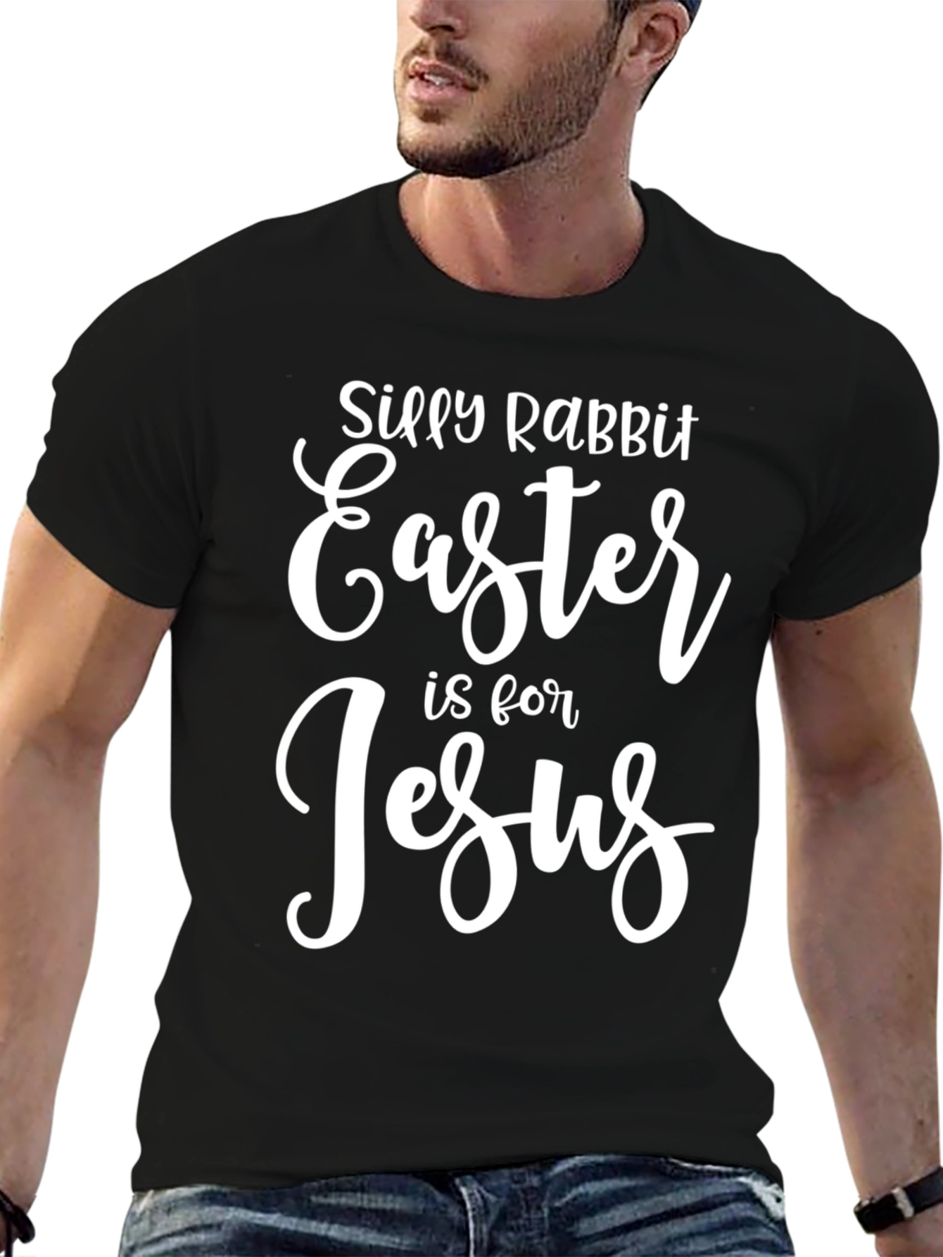 Silly Rabbit Easter is for Jesus Black T-Shirt