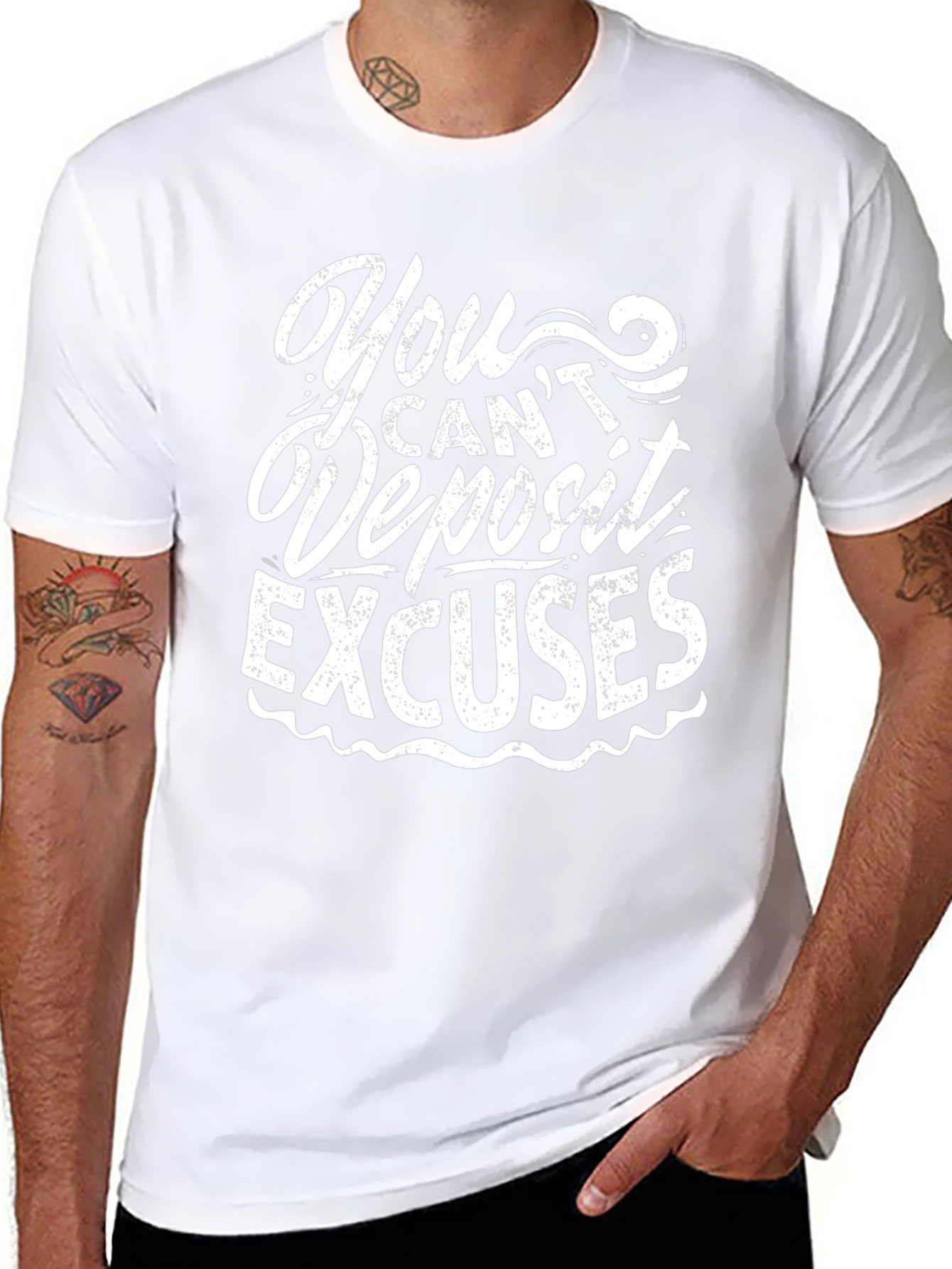 Motivational Graphic Tee - You Cant Deposit Excuses