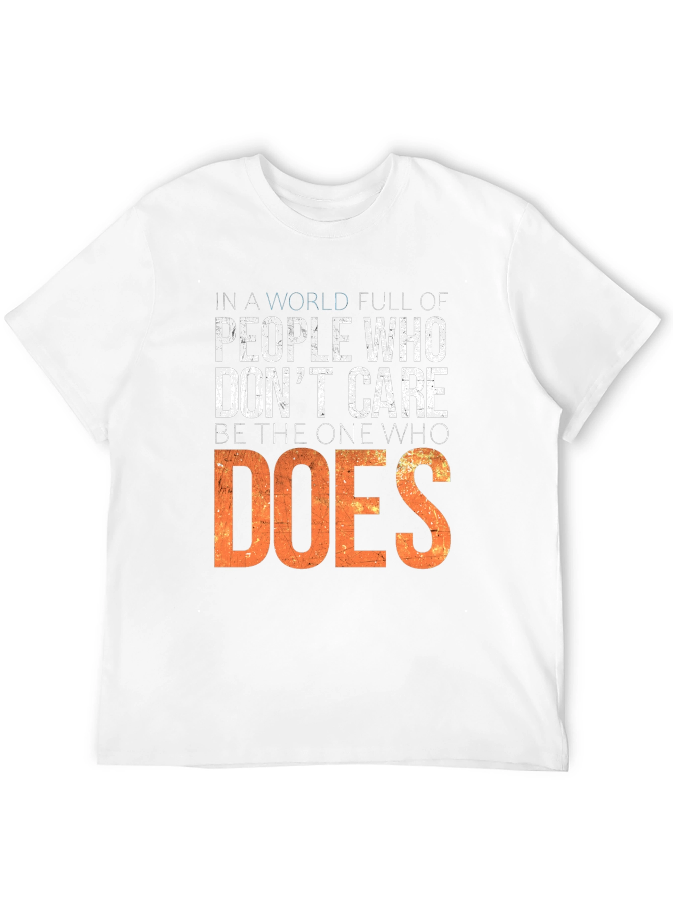 In a World Full of People T-Shirt