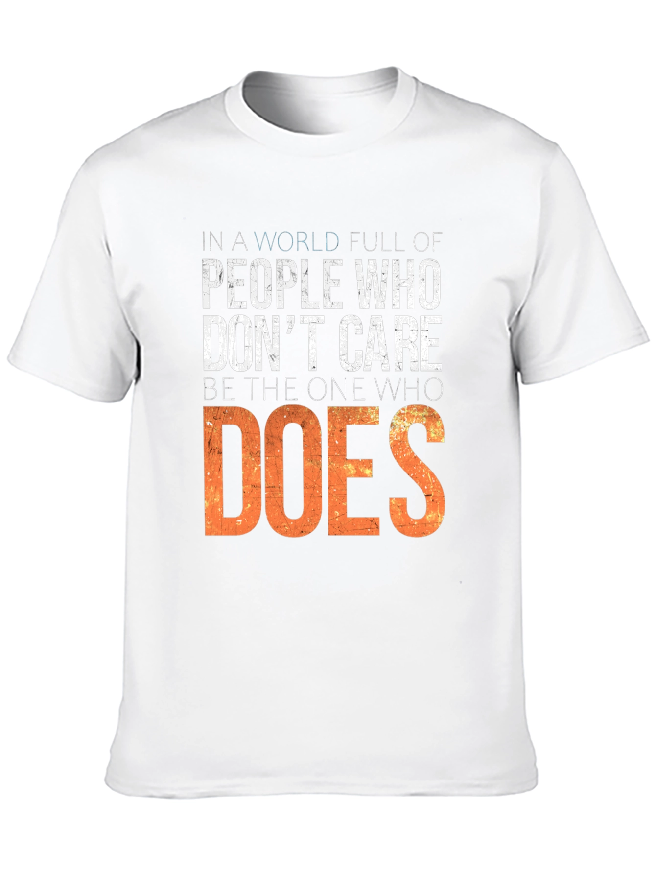 In a World Full of People T-Shirt